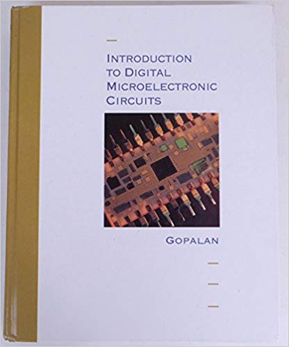 Introduction to digital microelectronic circuits