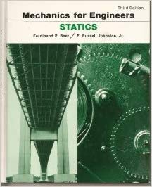 Mechanics For Engineers : Statics and Dynamics.
