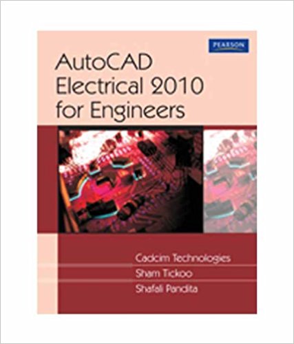 AutoCAD electrical 2010 for engineers