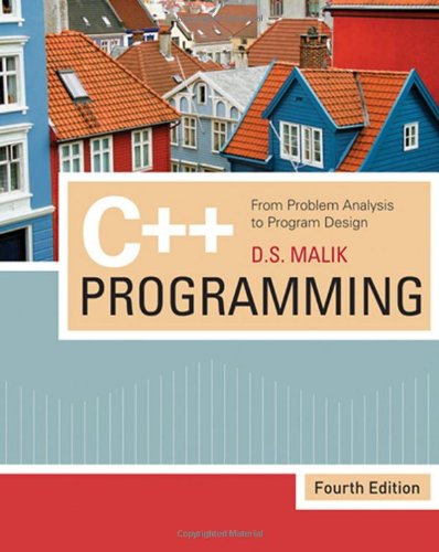 C++ Programming : From Problem Analysis to Program Design