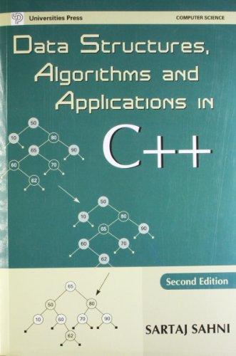 Data structures, algorithms and applications in c++