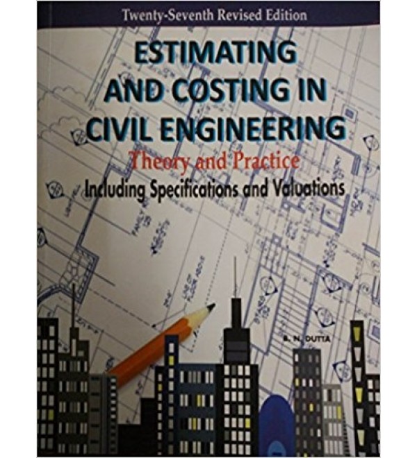 Estimating and costing in civil engineering : theory and practice