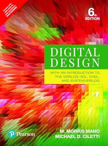 Digital design: with an introduction to the verilog HDL, VHDL, and system verilog