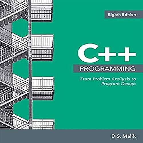 C++ programming : From problem analysis to program design