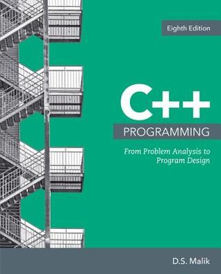 C++ programming  : from problem analysis to program design